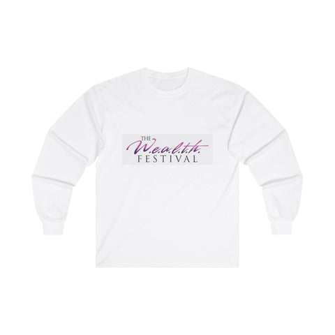 The W.E.A.L.T.H. Festival Unisex Ultra Cotton Long Sleeve Tee