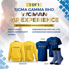 1-of-1 Sigma Gamma Rho WOMAN VIP Experience